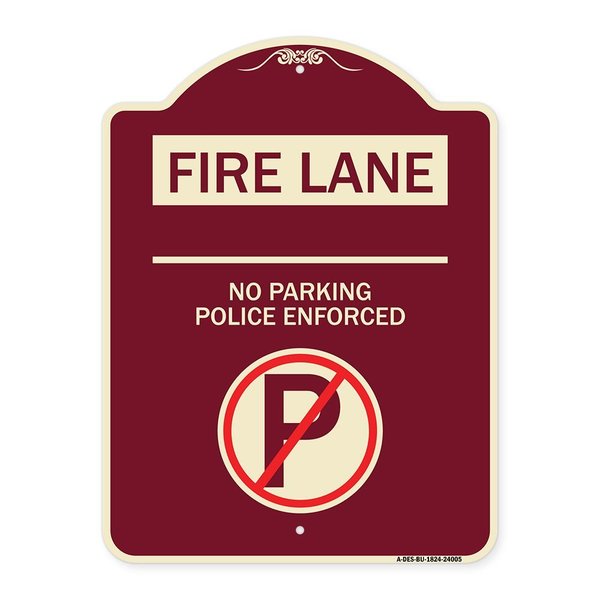 Signmission Fire Lane No Parking Police Enforced Heavy-Gauge Aluminum Sign, 24" x 18", BU-1824-24005 A-DES-BU-1824-24005